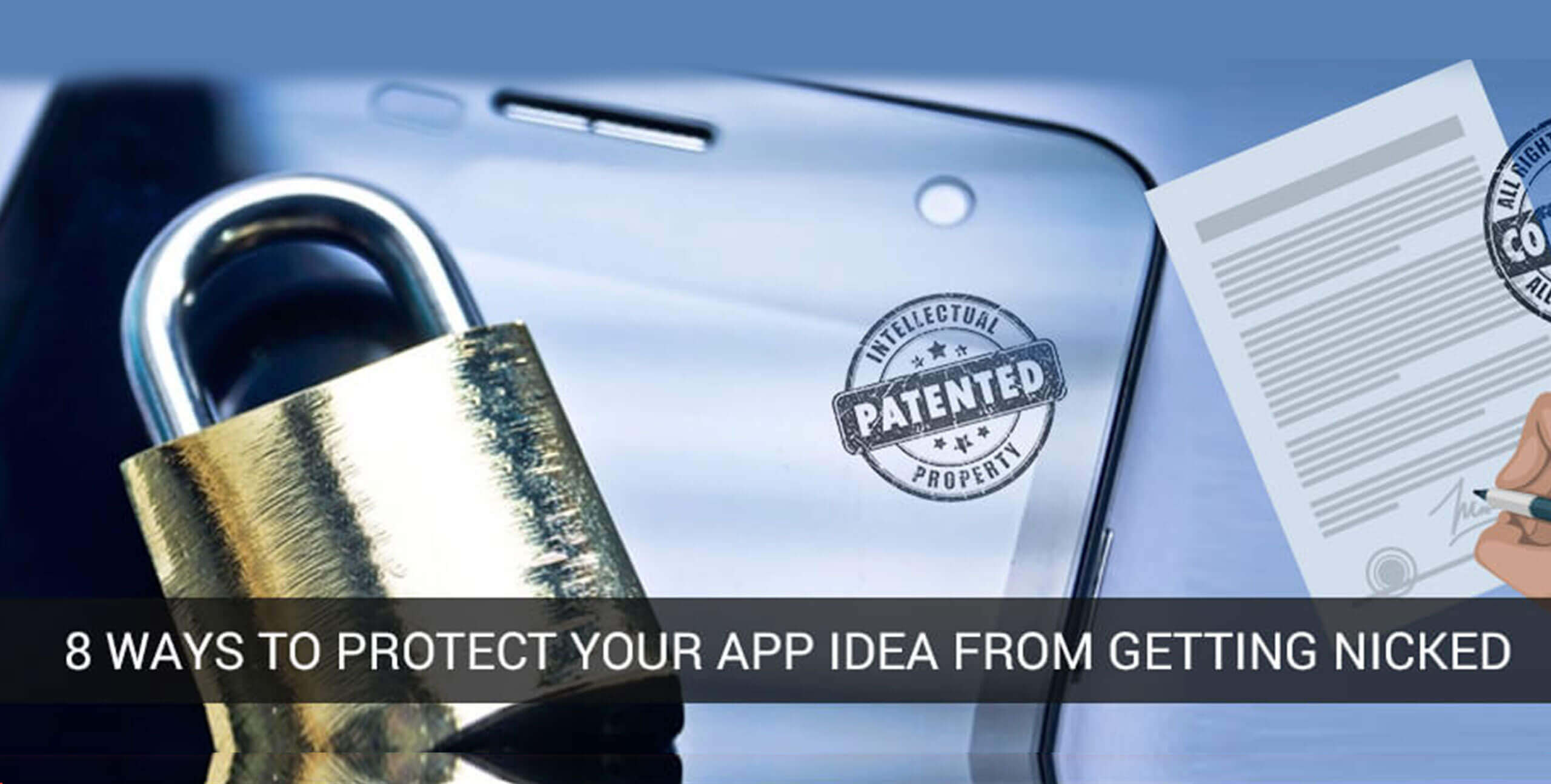 8 ways to protect your app idea from getting nicked