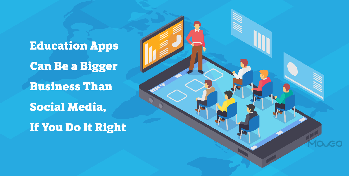 education apps can be more profitable than social media, if you doit right