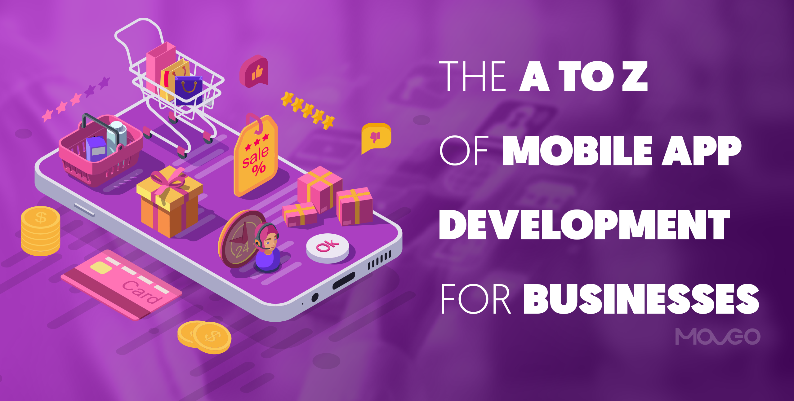 The a to z of mobile app development for businesses