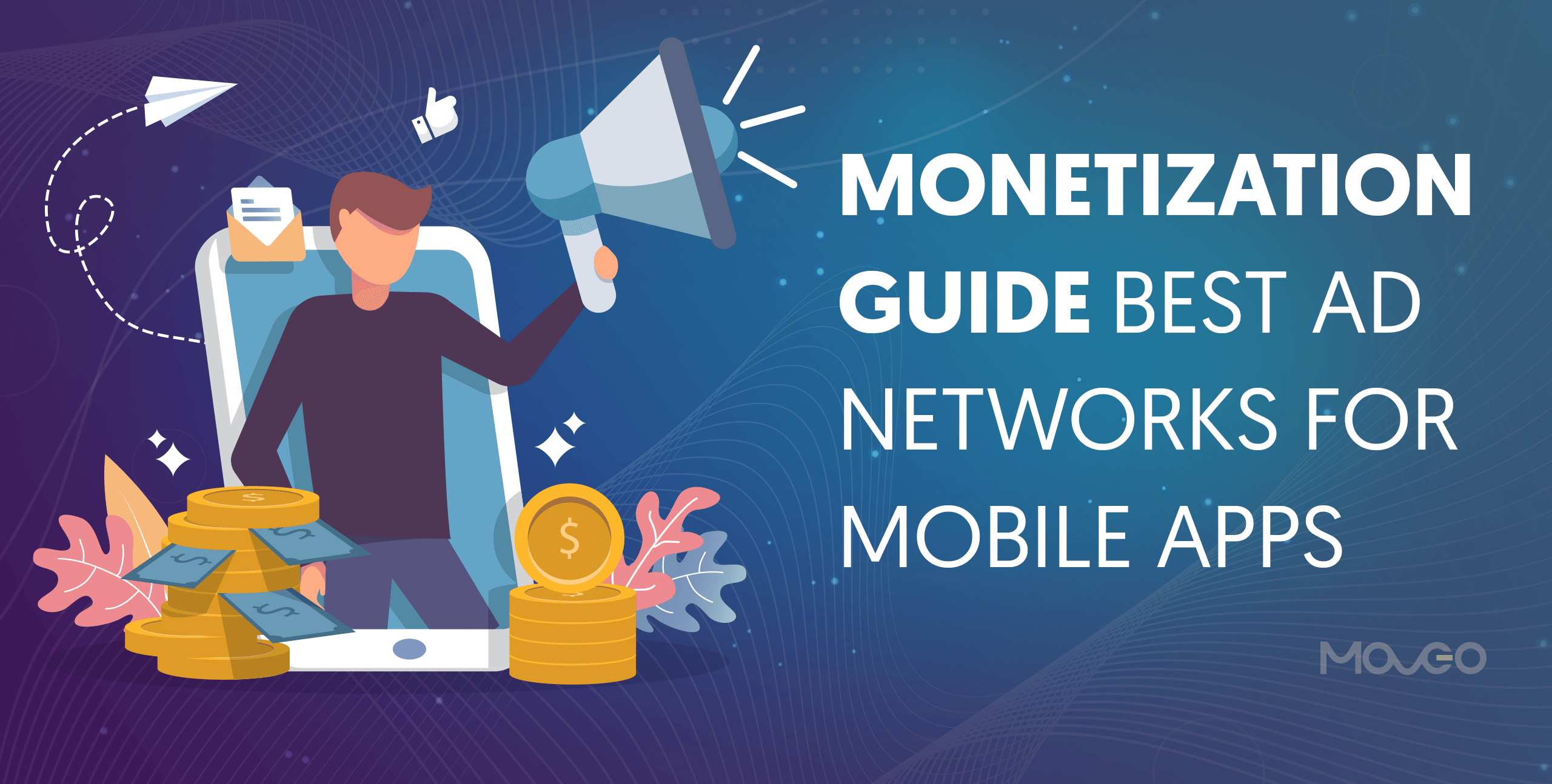 monetization guide best ad networks for mobile apps