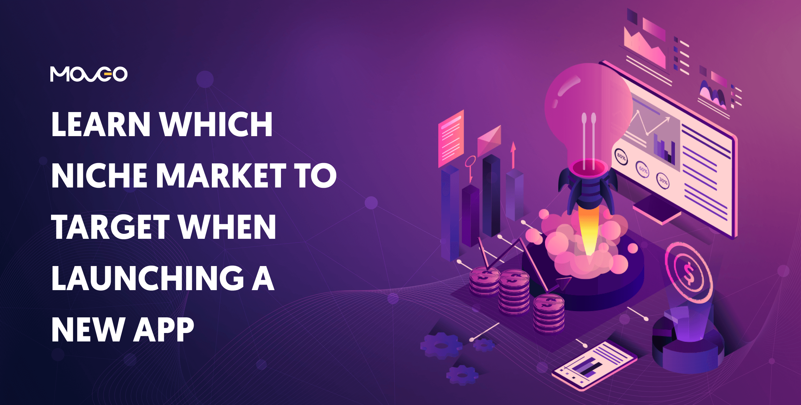 learn which niche market to target when launching a new app