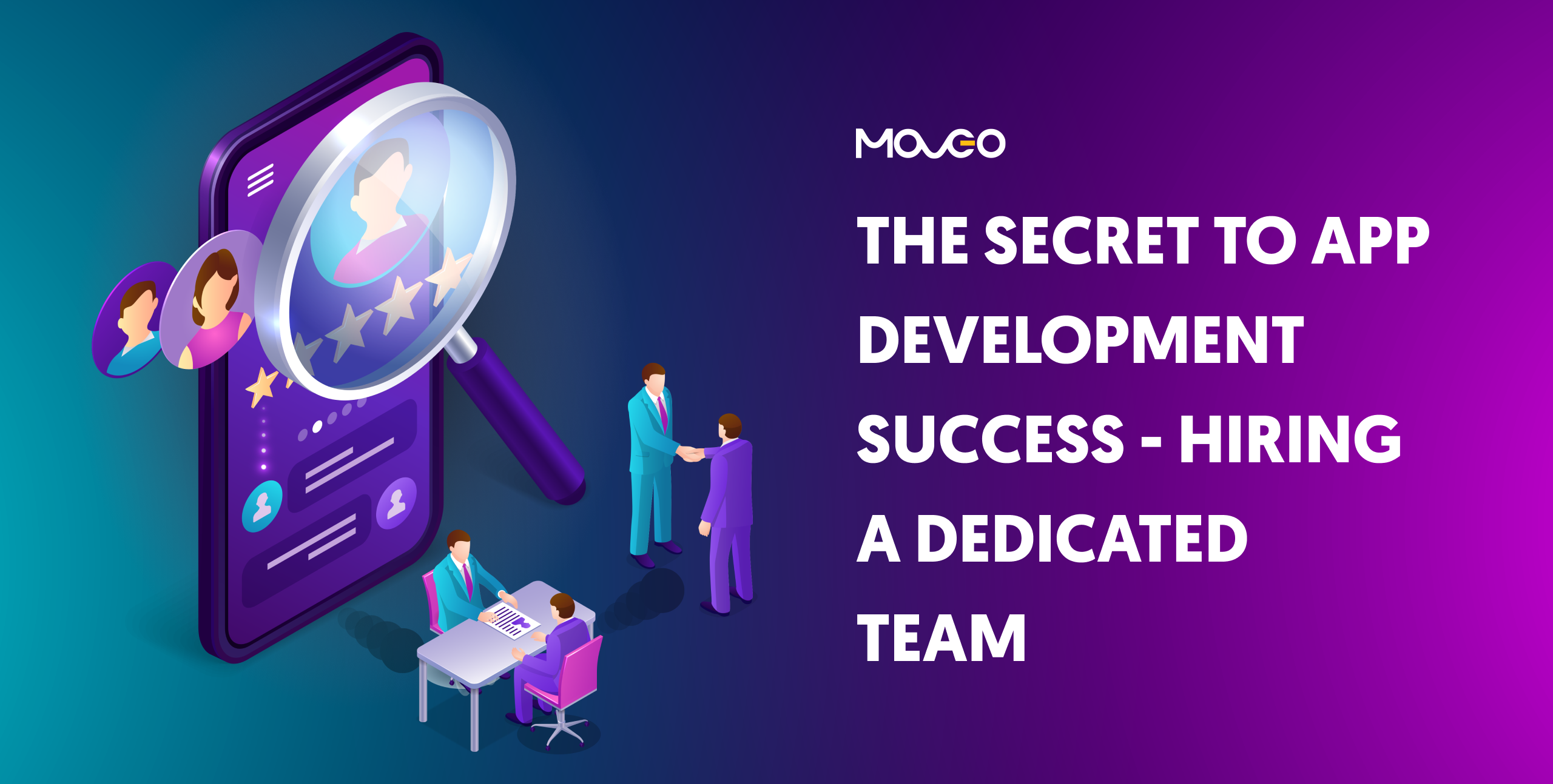 The secret to app development success hiring a dedicated team
