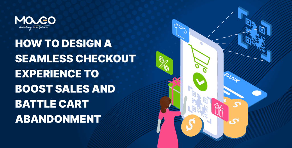 How-to-design-a-seamless-checkout-experience-to-boost-sales-and-battle-cart-abandonment-1-1_11zon